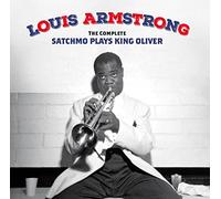 The Complete Satchmo Plays King Oliver + 15 Bonus Tracks (2-CD Set) (American Jazz Classic Édition)