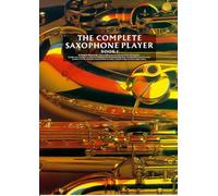 The Complete Saxophone Player Book 1 - Partitions