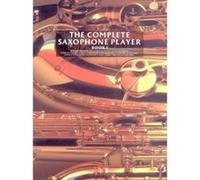 The Complete Saxophone Player Book 1 Raphael Ravenscroft (Auteur)