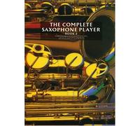The Complete Saxophone Player Book 2 Asax Book