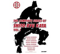 THE COMPLETE SERIES OF SHITO RYU KATA VOL 1: Revised version