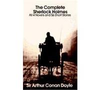 The Complete Sherlock Holmes Arthur Conan Doyle (Auteur)