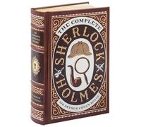 The Complete Sherlock Holmes: The Complete Sherlock Holmes (Collectible Editions)
