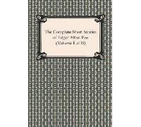 The Complete Short Stories Of Edgar Allan Poe (Volume I Of Ii)