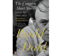 Roald Dahl – The Complete Short Stories – Volume One – Penguin