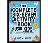The Complete Six-Seven Activity Book for Kids: 6 7 Activities Inspired by the Viral Trends for Keeping Kids Busy, Off Screen and Laughing (Easter