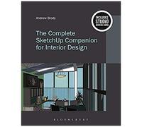 The Complete Sketchup Companion For Interior Design