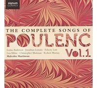 Poulenc – Les chansons complètes, Vol. 1 – Signum