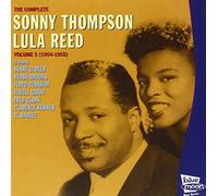 The Complete Sonny Thompson and Lula Reed Volume 5 1954-1955