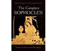The Complete Sophocles (Poche) Greek Tragedy in New Translations