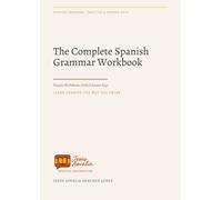 The Complete Spanish Grammar Workbook: Practice Worksheets, Drills and Answer Keys
