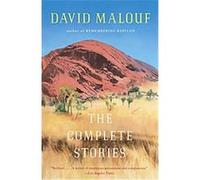 The Complete Stories David Malouf (Auteur)
