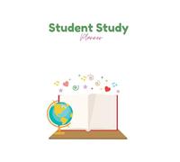 The Complete Student Study Planner: Stay Organized, Track Progress, and Achieve Academic Success with Ease