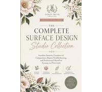 The Complete Surface Design Studio Collection: Seamless Patterns, Commercial Composition, Repeat Troubleshooting, and Professional Workflow Systems in Procreate