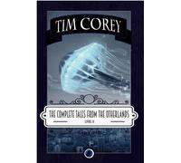 The complete tales from the otherlands Livre 2 - Tim Corey - Otherlands - broché - roman jeunesse