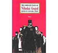 The Complete Tales of Nikolai Gogol, Volume 1