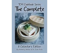 THE COMPLETE TCM Cookbook Series: A Collector's Edition