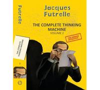 The Complete Thinking Machine Vol 2 – Hachette Pratique
