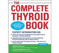 The Complete Thyroid Book Second Edition by M. Sara Rosenthal Ain, Kenneth, Rosenthal, M. Sara (Auteur)