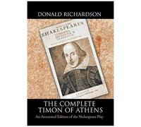 The Complete Timon Of Athens