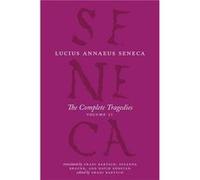 The Complete Tragedies Volume 2 by Lucius Annaeus Seneca Hardcover Book Lucius Annaeus Seneca, Shad Bartsch, Professor Susanna Braund, Alex Dressler (Auteur)