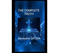 THE COMPLETE TRUTH: BIBLE CLASS