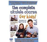 The Complete Ukulele Course for Kids