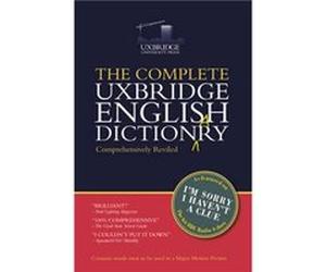 The Complete Uxbridge English Dictionary by Jon Naismith Graeme Garden, Tim Brooke - Taylor, Barry Cryer, Jon Naismith (Auteur)