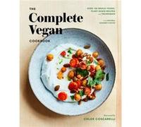 Chloe Coscarelli – The Complete Vegan Cookbook