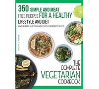 The Complete Vegetarian Cookbook
