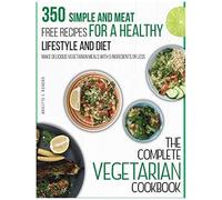 The Complete Vegetarian Cookbook