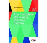 The Complete Veterinary Practice System by Steve Z. Kornfeld Steve Z. Kornfeld (Auteur)