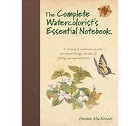 The Complete Watercolorist's Essential Notebook