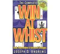 The Complete Win at Whist Joseph D. Andrews (Auteur)
