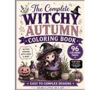 The Complete Witchy Autumn Coloring Book