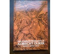 The Complete Woodcuts Of Albrecht Dürer
