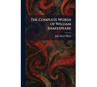 The Complete Words of William Shakespeare