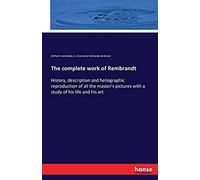 The Complete Work Of Rembrandt