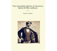 The Complete Works of Artemus Ward (HTML edition)