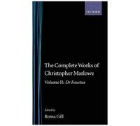 The Complete Works Of Christopher Marlowe