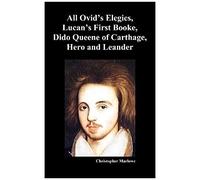 The Complete Works Of Christopher Marlowe, Vol . I