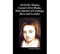 The Complete Works Of Christopher Marlowe, Vol . I