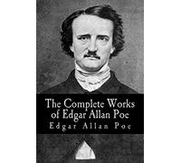 The Complete Works of Edgar Allan Poe: Volumes I through V