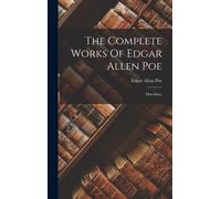 The Complete Works Of Edgar Allen Poe