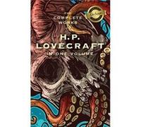 The Complete Works of H. P. Lovecraft Deluxe Library Edition by H P Lovecraft H P Lovecraft (Auteur)