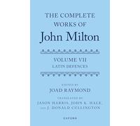 John Milton – Œuvres complètes, Tome VII : Défenses latines