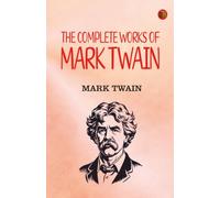 The Complete Works of Mark Twain
