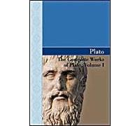 The Complete Works Of Plato, Volume I