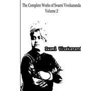 The Complete Works Of Swami Vivekananda Volume 2