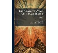 The Complete Works Of Thomas Brooks